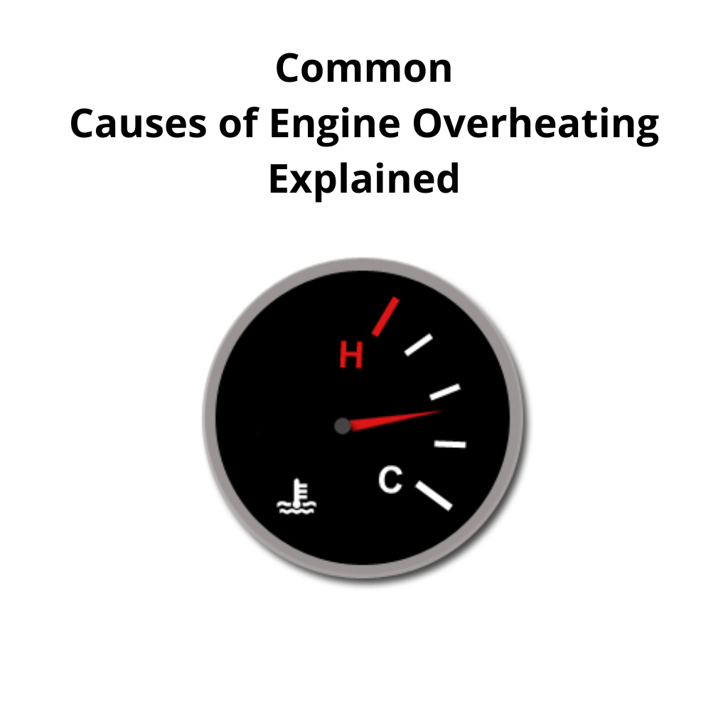 Common Causes of Engine Overheating